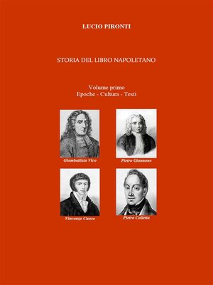 cover image of Storia del libro napoletano. Volume primo. Epoche--Cultura--Testi
